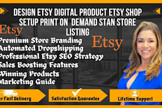 design etsy digital product etsy shop setup print on  demand stan store listing