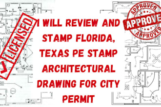 review and stamp florida, texas pe stamp architectural drawing for city permit