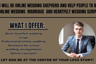 be online wedding shepherd, and help people to do online wedding  and marriage