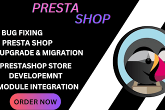 develop prestashop store, bug fix, upgrade, modules, theme customize, migrate