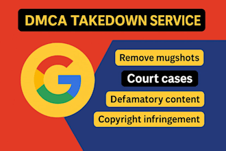 permanently remove mugsshot cases, news and negative links on google