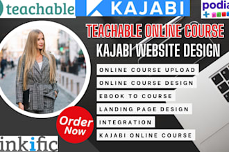 teachable website, kajabi online course website, thinkific online course, kajab