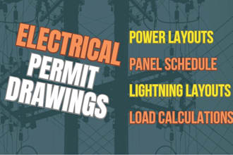 do electrical lighting layouts, load calculations panel schedule