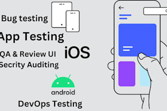 do mobile app testing, QA software testing, website testing