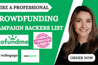 generate active and real backers list for indiegogo, gofundme, kickstarter
