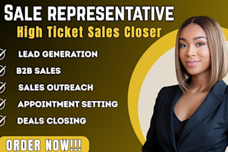 do high ticket sales closer sales representative b2b sales lead generation