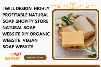 build premium natural soap shopify store natural soap website DIY organic soap