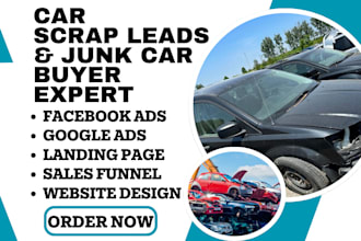 generate car scrap leads junk cars buyer website car dealership using google ads