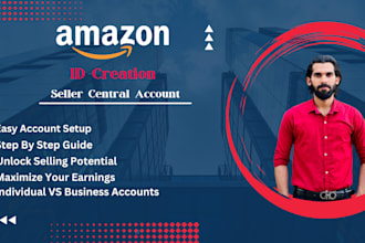 establish an amazon seller central account for individuals or businesses
