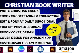 write, edit, format, design christian ebook, daily devotionals, prayer journal