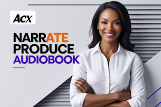 narrate and produce a professional audiobook with acx standards
