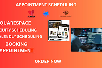 setup booking appointment, acuity scheduling and revamp scheduling site