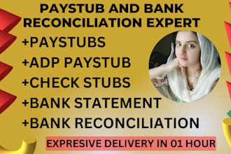do paystub, check stub, w2, w4, 1099, schedule c and bank reconciliation for you