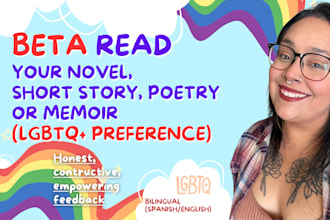 beta read your novel, short story, poetry, or memoir, lgbtq preference