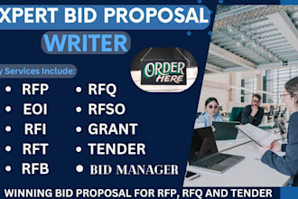 write a winning bid proposal for rfp, rfq, grant, tender to government contract