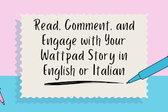 read, comment and engage with your wattpad story in english or italian