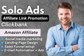 do solo ads promotion, affiliate link marketing, lead sign up, blast campaigns