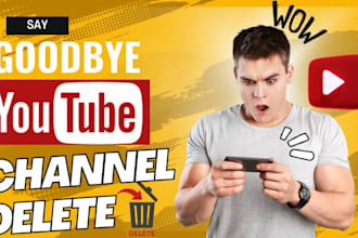 delete the youtube channel and remove any negative videos,