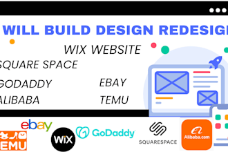 build wix website square space, godaddy, temu, alibaba, ebay store