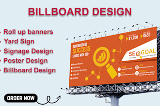 billboard design, billboard banner, signage design in 24 hours