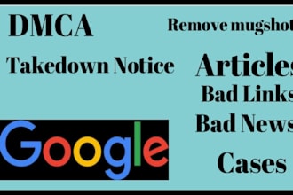 permanently remove cases articles news mugshots negative links from google