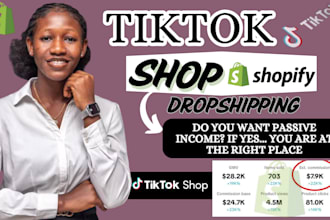 fix,setup,manage tik tok shop, tik tok shop ads shopify dropshipping marketing