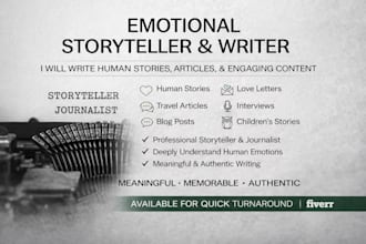 write emotional stories, articles, and human stories