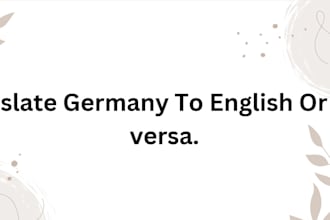 deliver accurate, fluent english to german translations