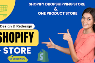 design shopify store, shopify dropshipping store, shopify website,one product