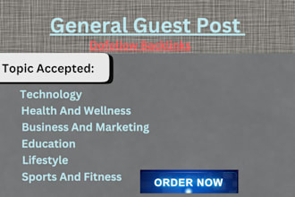 publish a guest post on high quality all niches  general blog