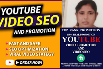 do quick and organic youtube SEO and video promtion