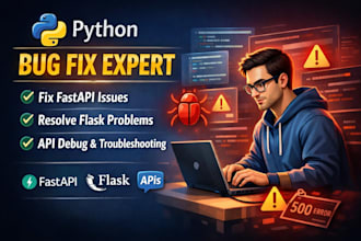 fix bugs in your python fastapi or flask backend API