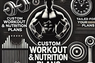 create a custom workout and meal plan for your fitness goals