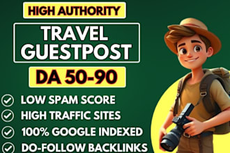 do travel guest post on high da travel and tourism blogs with HQ travel backlink