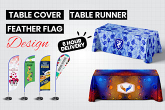 design table covers, table runners and feather flags in 12 hours