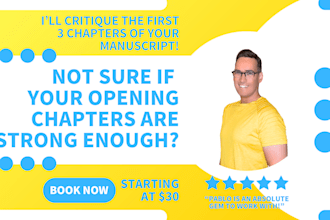 critique and edit the first 3 chapters of your manuscript