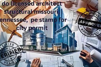 do licensed architect structural missouri, tennessee,  pe stamp for city permit