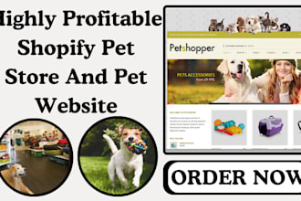 design highly profitable shopify pet store pet website pet care product
