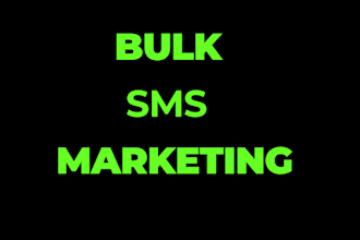 do bulk sms marketing campaign, text message marketing to grow your business