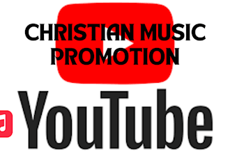 do christian youtube promotion, video marketing, music marketing, monetization