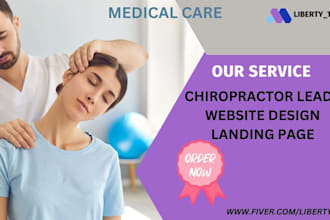 design responsive chiropractic medical website, with SEO and lead capture form,