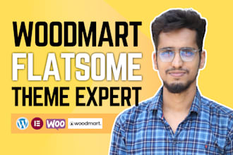 customize woodmart, flatsome, porto, xstore  woocommerce website
