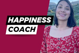 be your happiness and mindset coach for personal growth
