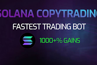 develop solana copy trade bot, solana volume bot, market maker bot, pumpfun bot