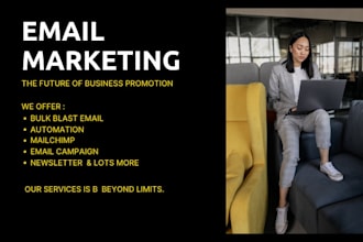 do responsive email marketing campaign, blast bulk email and mailchimp marketing