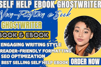 self help ebook, ghostwriter, non fiction book writer, ghost book writer