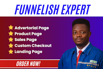 clone any funnelish advertorial page, funnelish landing page, sales page in 24hr