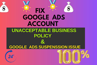 fix google unacceptable business policy and ads account suspension issue