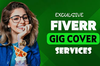design creative fiverr gig cover for you