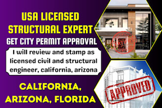 review and stamp as licensed civil and structural engineer, california, arizona